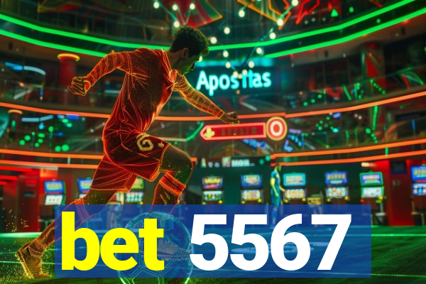 bet 5567